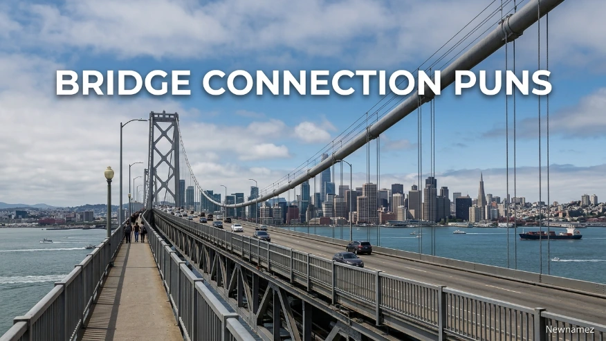 Bridge Connection Puns
